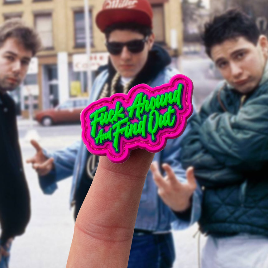 F*ck Around And Find Out Patch - theproperpatch